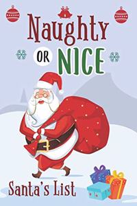 Naughty or Nice Santa's List