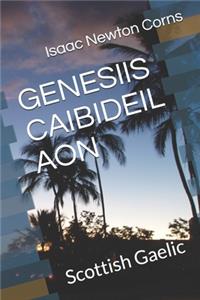 Genesiis Caibideil Aon