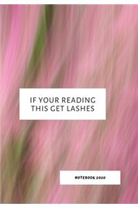 If Your Reading This Get Lashes