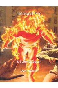 Renegade Fire
