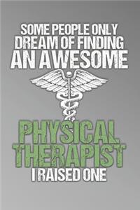 Dream of Finding Awesome Physical Therapist I Raised One Dot Grid