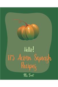 Hello! 175 Acorn Squash Recipes