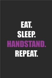 Eat Sleep Handstand Repeat: Gymnastics Notebook, Blank Lined (6" x 9" - 120 pages) Sports Themed Notebook for Daily Journal, Diary, and Gift