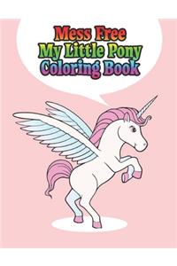 mess free my little pony coloring book