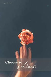 Choose to shine 07