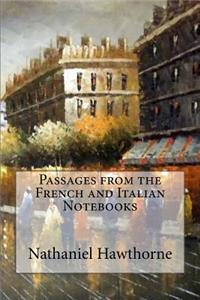 Passages from the French and Italian Notebooks