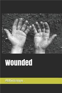 Wounded