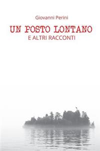 Un Posto Lontano