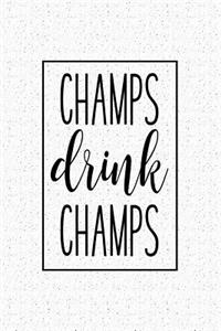 Champs Drink Champs