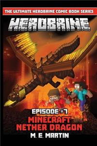 HEROBRINE Episode 7