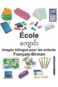Français-Birman École Imagier bilingue pour les enfants