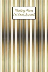 Wedding Plans Dot Grid Journal