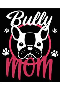 Bully Mom