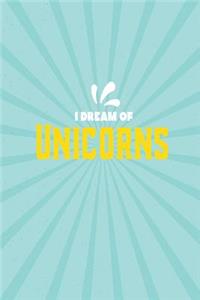 I Dream of Unicorns