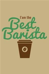 I Am the Best Barista