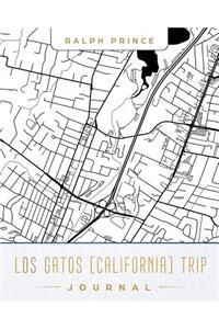 Los Gatos (California) Trip Journal