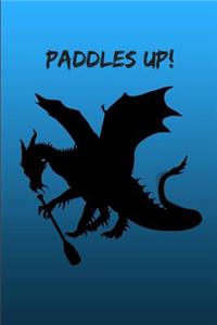 Paddles Up!