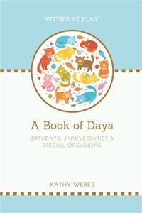 A Book of Days - Birthdays, Anniversaries & Special Occasions