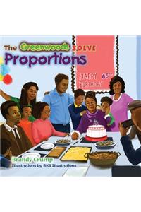 The Greenwoods Solve Proportions