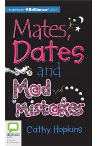 Mates, Dates and Mad Mistakes