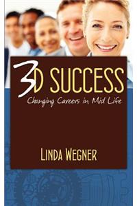 3D Success