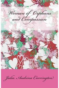 Woman of Orphans and Compassion