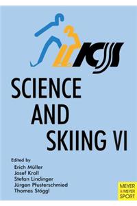 Science and Skiing VI