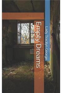Empty Dreams