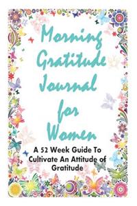 Morning Gratitude Journal for Women - A 52 Week Guide to Cultivate an Attitude of Gratitude - 6 X 9: Fashion Coloring Books for Adults Relaxation, Fashion Coloring Books for Adults Relax, Fashion Coloring Books for Women, Fashion Coloring Books for