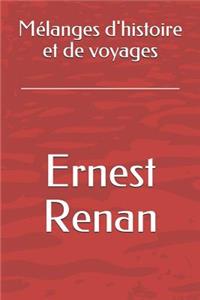 MÃ©langes d'Histoire Et de Voyages
