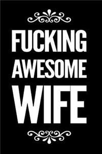 Fucking Awesome Wife
