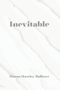 Inevitable