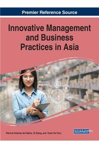 Innovative Management and Business Practices in Asia