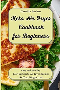 Keto Air Fryer Cookbook for Beginners