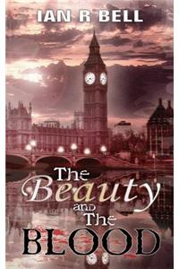 The Beauty and the Blood