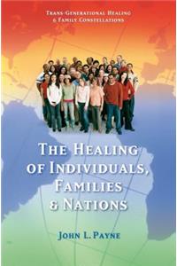 Healing of Individuals, Families & Nations