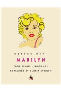 Coffee with Marilyn