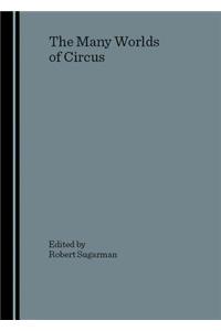 Many Worlds of Circus