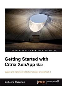 Getting Started with Citrix Xenapp 6.5
