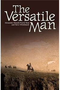 The Versatile Man