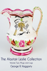 Alastair Leslie Collection Volume Two