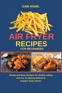 Air Fryer Recipes for Beginners