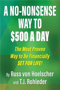 A No-Nonsense Way to $500 a Day