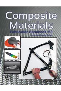 Composite Materials: Fabrication Handbook #3