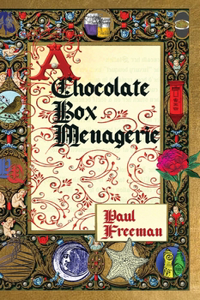 Chocolate Box Menagerie