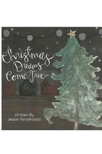 Christmas Dreams Come True