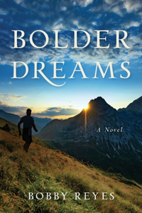 Bolder Dreams