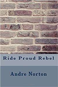 Ride Proud Rebel