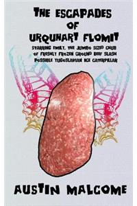 The Escapades of Urquhart Flomit