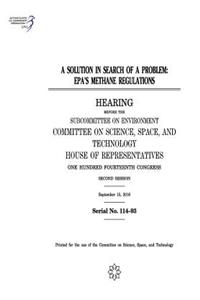 Solution in Search of a Problem: Epa's Methane Regulations